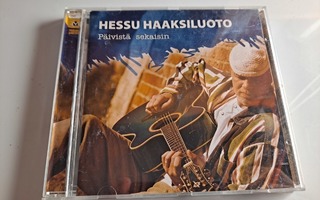 Hessu Haaksiluoto Päivistä Sekaisin (CD)