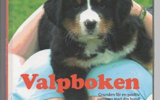 Valpboken : grunden för en positiv samvaro med din hund