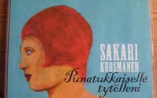 Sakari Kuosmanen: Punatukkaiselleni tytölle - CD sg