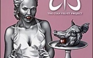 The Cyan Velvet Project - Essence Of Disposal CD