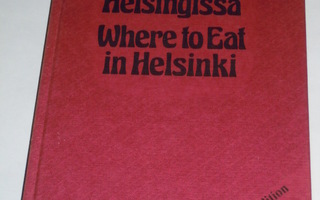 Syö hyvin Helsingissä - Where to eat in Helsinki 1986