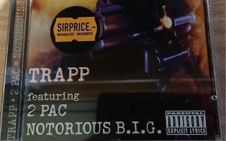 Trapp feat. 2Pac and Notorious B.I.G. (Gangsta Rap)