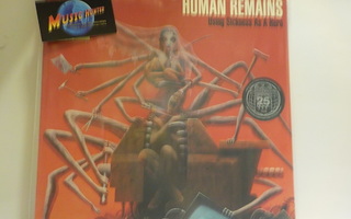 HUMAN REMAINS - USING SICKNESS AS A HERO M-/M- US 2015