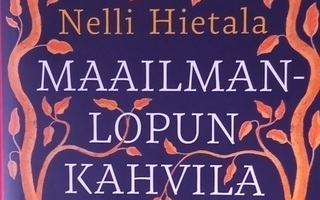 Nelli Hietala: Maailmanlopun kahvila (Karisto 2021)