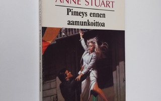 Anne Stuart : Pimeys ennen aamunkoittoa