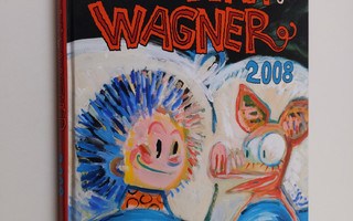 Juba : Viivi ja Wagner 2008