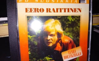 Cd Eero Raittinen  : Vanha holvikirkko - 20 SUOSIKKIA