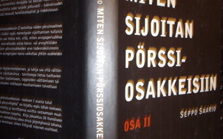 Saario: Miten sijoitan pörssiosakkeisiin II  (1.p.2005)