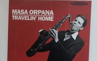 CD MASA ORPANA - Travelin` Home (+Nimmari!!) Sis.postikulu