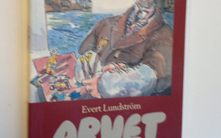 Evert Lundström : Arvet: historisk berättelse