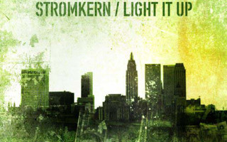Stromkern - Light It Up (Digipak)