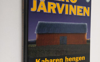 Tero Järvinen : Kaharen hengen latotanssit : lemmenloruja...