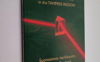 Raimo Seppälä : Industry in the Tampere region = Suomalai...