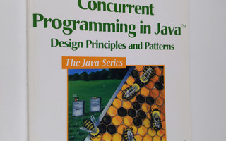 Doug Lea : Concurrent programming in Java : design princi...