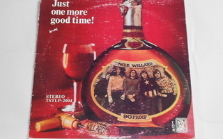 Uncle Willard : LP "Just one more good time!" 1971