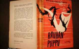 Veikko Huovinen: Rauhanpiippu (4 p. 1956) Sis.pk:t