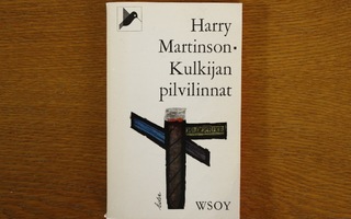 Harry Martinson - Kulkijan pilvilinnat (WSOY)