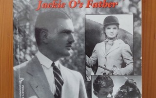 Black Jack Bouvier: The Life and Times of Jackie O's Father