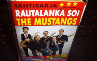 C-kasetti : The Mustangs : Rautalanka soi  ( 1991 ) Sis.pk:t