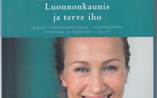 Karin Björkegren Jones: Luonnonkaunis ja terve iho