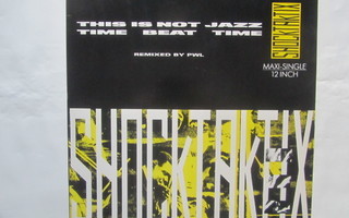 Shock Taktix: This Is Not Jazz  12" single    1988