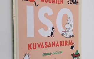 Päivi Kaataja : Muumien iso kuvasanakirja - Suomi-English