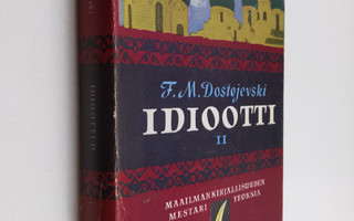 F. M. Dostojevski : Idiootti 2