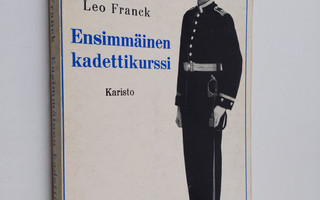 Leo Franck : Ensimmäinen kadettikurssi