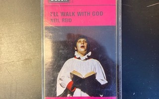 Neil Reid - I'll Walk With God C-kasetti
