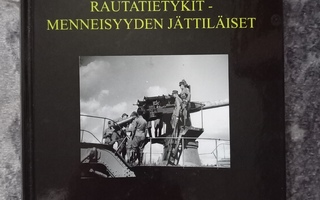 Paulaharju - Rautatietykit menneisyyden jättiläiset