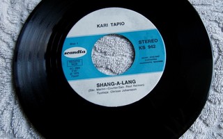 Kari Tapio – Shang-A-Lang / Gee Baby