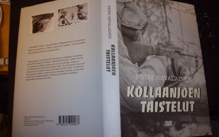 Petri Nevalainen : Kollaanjoen taistelut (1 p. 2013) SIS.PK!