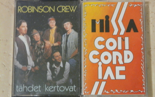 Robinson Crew: Tähdet kertovat + Missa Concordiae -kasetit