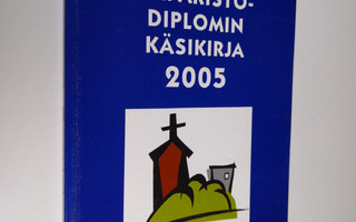 Kirkon ympäristödiplomin käsikirja 2005