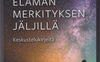 Juha Pihkala: Elämän merkityksen jäljillä