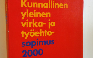 Kunnallinen yleinen virka- ja työehtosopimus 2000