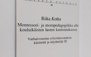 Riika Kotka : Varhaisvuosien erityiskasvatuksen käsitteit...