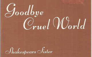 Shakespears Sister - Goodbye Cruel World - CDs