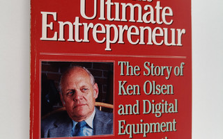 Glenn Rifkin ym. : The Ultimate Entrepreneur - The Story ...