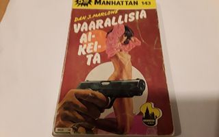 Manhattan 143: Vaarallisia aikeita
