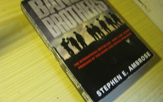 Stephen E. Ambrose: Band of brothers