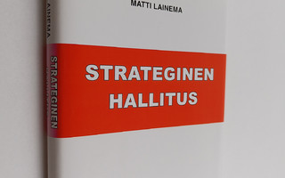 Matti Lainema : Strateginen hallitus