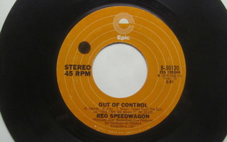 REO Speedwagon: Out Of Contol  7" single      1975