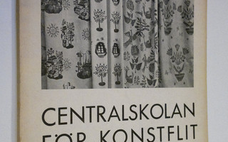 Centralskolan för konstflit 1945-1946 : Berättelse över s...