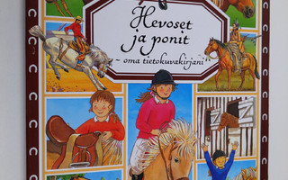 Marie-Renee Pimont : Hevoset ja ponit : oma tietokuvakirjani