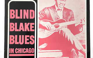 BLIND BLAKE, Blues In Chicago LP