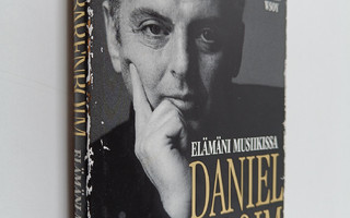 Daniel Barenboim : Daniel Barenboim : elämäni musiikissa