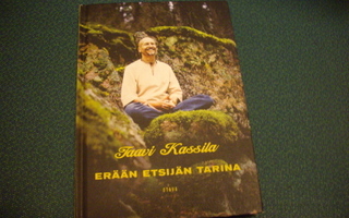 Taavi Kassila: Erään etsijän tarina (1.p.2010) Sis.postikulu