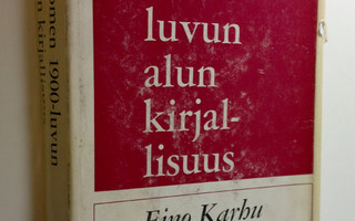 Eino Karhu : Suomen 1900-luvun alun kirjallisuus