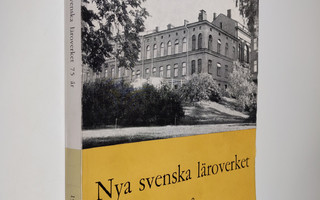 Nya svenska läroverket 75 år : krönika och matrikel 1932-...